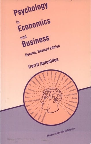 Psychology in Economics and Business An Introduction to Economic Psychology