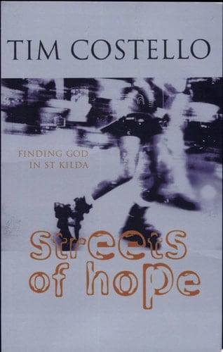 Streets of Hope Finding God in St Kilda