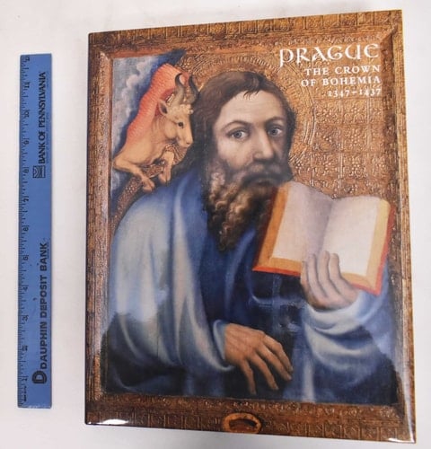 Prague, The Crown of Bohemia, 1347-1437 (Metropolitan Museum of Art Series)