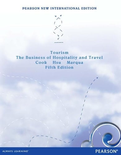 Tourism The Business of Hospitality and Travel