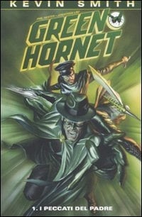 I peccati del padre. Green Hornet