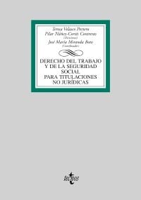 Derecho del trabajo y de la Seguridad Social para titulaciones no jurídicas