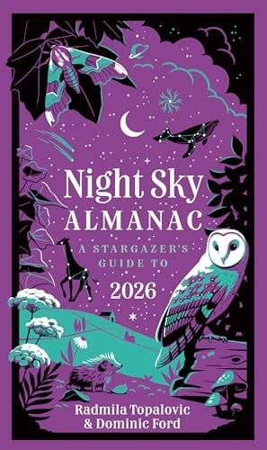 Night Sky Almanac 2026 A Stargazer's Guide