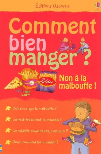 Comment bien manger non à la malbouffe