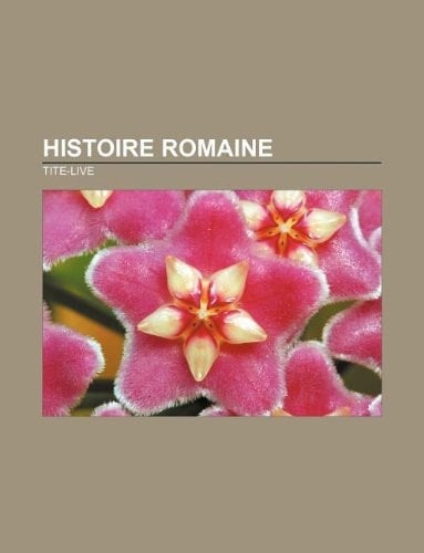 Histoire romaine (French Edition)