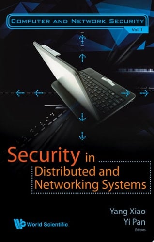 Security In Distributed And Networking Systems