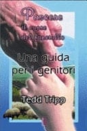 Pascere il cuore del fanciullo. Una guida per i genitori