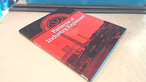 Patterns of Industry Explained