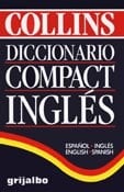 Collins compact diccionario inglés español - inglés ; English - Spanish