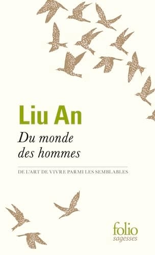 Du monde des hommes De l'art de vivre parmi ses semblables