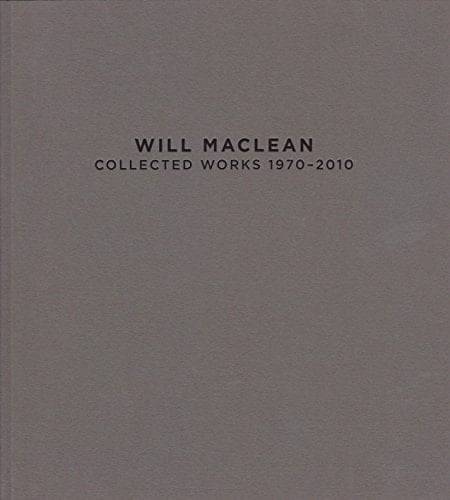 Will Maclean Collected Works, 1970-2010