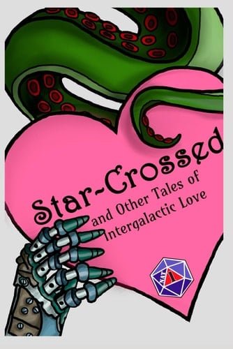 Star-Crossed and Other Tales of Intergalactic Love