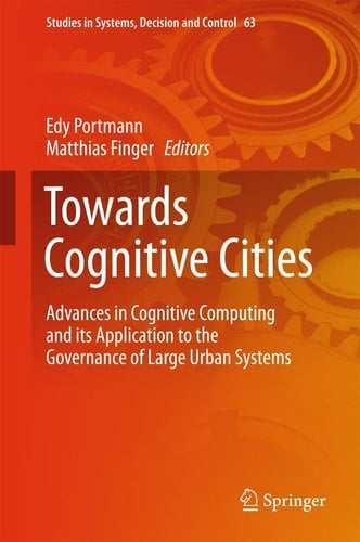 Towards Cognitive Cities Advances in Cognitive Computing and its Application to the Governance of Large Urban Systems