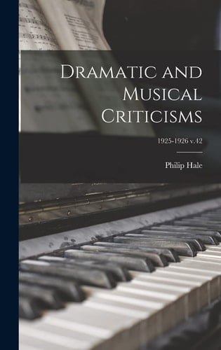 Dramatic and Musical Criticisms; 1925-1926 V.42