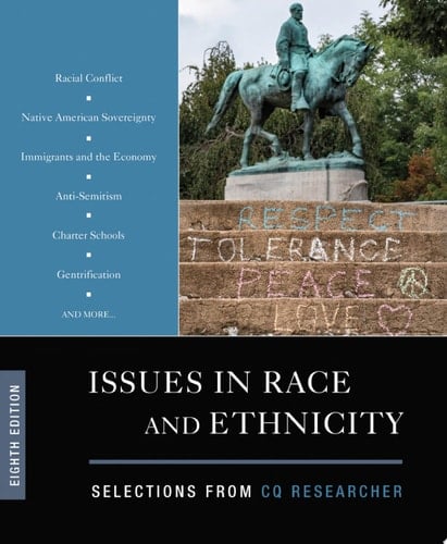 Issues in Race and Ethnicity Selections from CQ Researcher