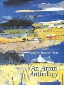 An Arran Anthology