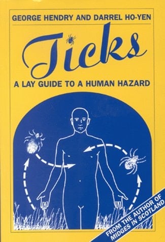 Ticks A Lay Guide to a Human Hazard