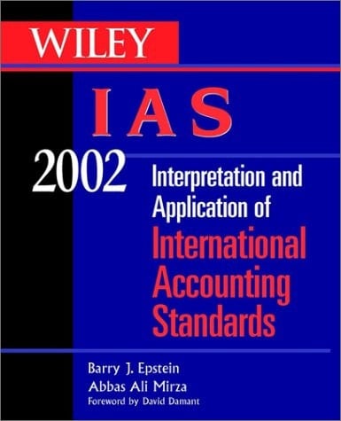 Wiley IAS 2002: Interpretation and Application of International Accounting Standards 2002