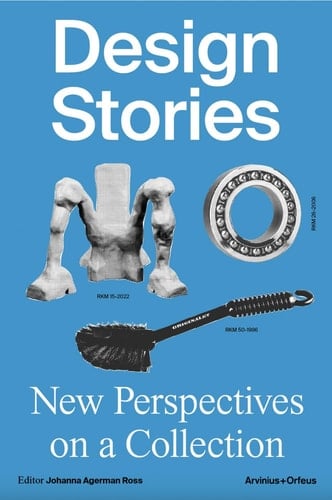 Design Stories New Perspectives on a Collection