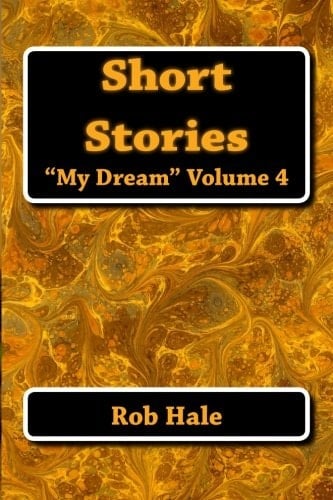 Short Stories The "My Dream" Series