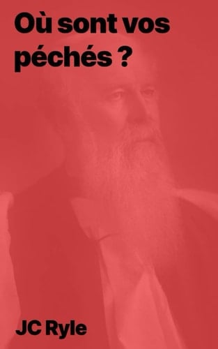 Où sont vos péchés ? (French Edition)