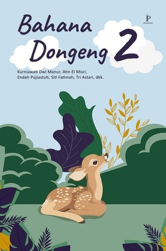 Bahana Dongeng (Buku 2) - Jejak Pustaka