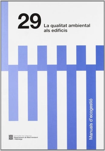 La qualitat ambiental als edificis