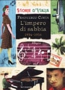 L'impero di sabbia. 1934-1936