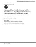 Advanced Subsonic Technology (Ast) Separate-Flow High-Bypass Ratio Nozzle Noise Reduction Program Test Report