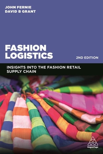 Fashion Logistics Insights Into the Fashion Retail Supply Chain