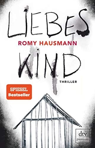 Liebes Kind Thriller