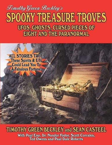 Spooky Treasure Troves UFOs, Ghosts, Cursed Pieces Of Eight And The Paranormal