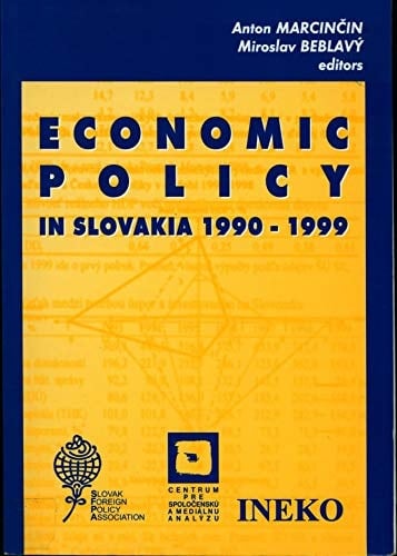 Economic Policy in Slovakia, 1990-1999