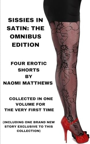 Sissies in Satin Omnibus Edition