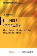 The FORA Framework A Fuzzy Grassroots Ontology for Online Reputation Management