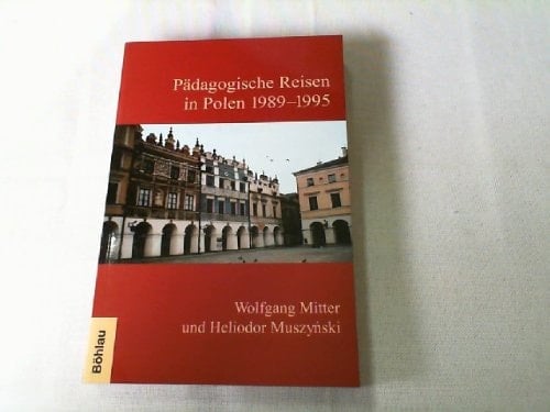 Pädagogische Reisen in Polen 1989-1995