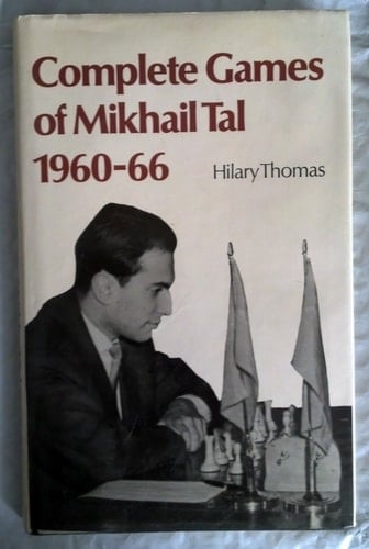 Complete Games of Mikhail Tal, 1960-66