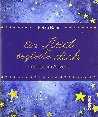 Ein Lied begleite dich Impulse im Advent