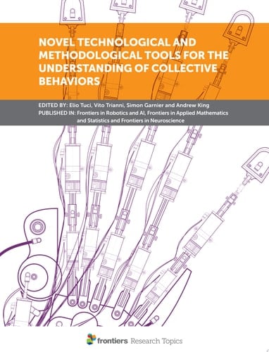 Novel Technological and Methodological Tools for the Understanding of Collective Behaviors