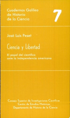 Ciencia y libertad el papel del científico ante la independencia americana