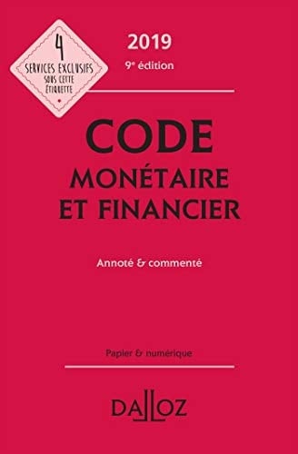 Code monétaire et financier [2019] annoté et commenté