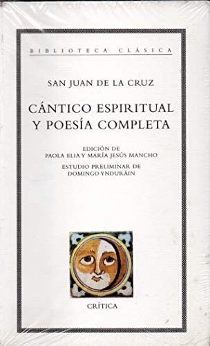 Cántico espiritual y poesía completa (Spanish Edition)