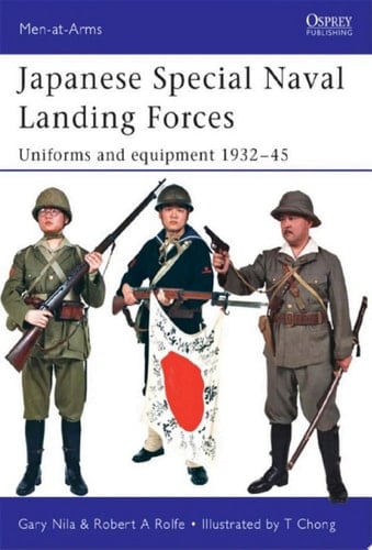 Japanese Special Naval Landing Forces Uniforms and equipment 1932–45