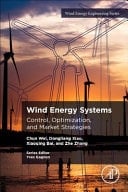Wind Energy Systems Control, Optimization, and Market Strategies