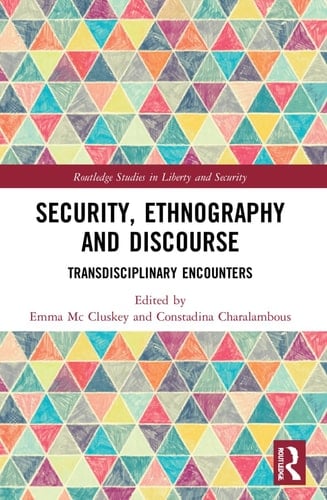 Security, Ethnography and Discourse Transdisciplinary Encounters