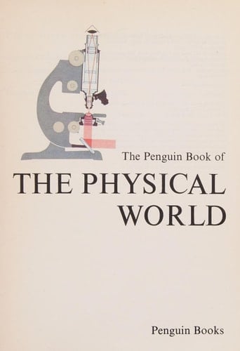 The Penguin Book of the Physical Worldf