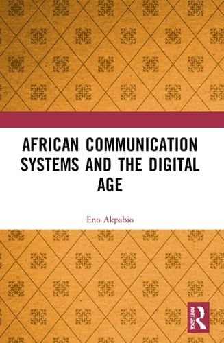 African Communication Systems and the Digital Age
