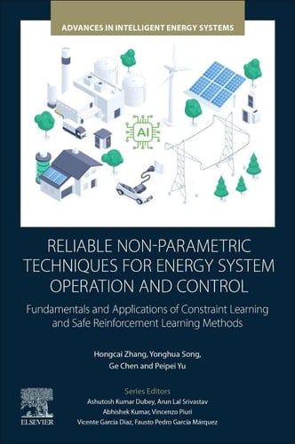 Reliable Non-Parametric Techniques for Energy System Operation and Control Fundamentals and Applications of Constraint Learning and Safe Reinforcement Learning Methods