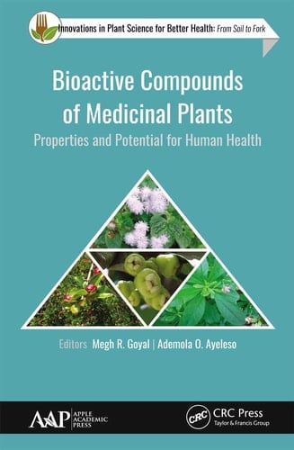 Bioactive Compounds of Medicinal Plants Properties and Potential for Human Health
