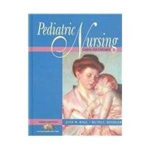 Pediatric Nursing, 3e + Pediatric Nursing Skills Manual